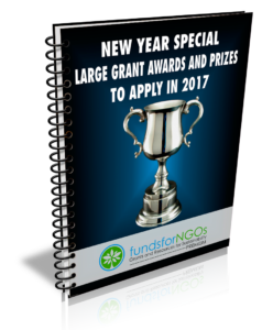 New Year Special: Large Grant Awards and Prizes to apply in 2017