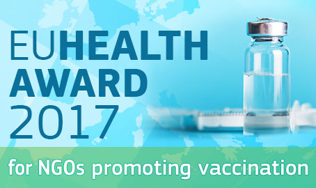 EU Health Award for NGOs 2017: Rewarding initiatives in the field of Vaccination