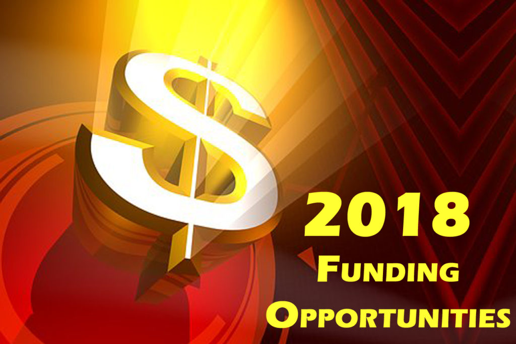 Upcoming Funding Opportunities for 2018!