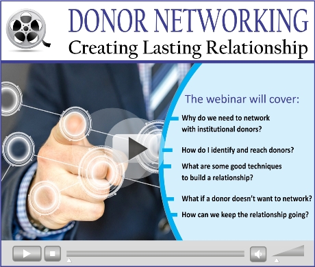 Webinar Video:  Donor Networking - Creating Lasting Relationships
