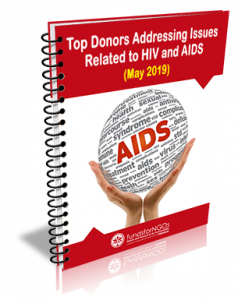 A Precise Guide on Top Donors Addressing Issues Related to HIV and AIDS (May 2019)