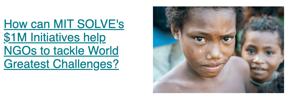 How can MIT SOLVE's $1M Initiatives help NGOs to tackle World Greatest Challenges?