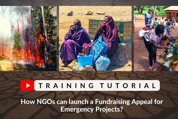 How NGOs can launch a Fundraising Appeal for Emergency Projects?