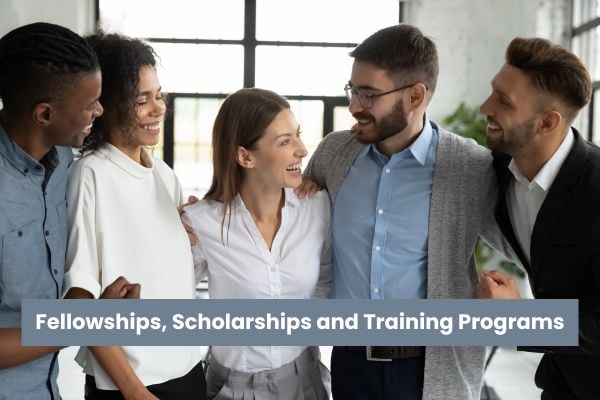 Open Fellowships, Scholarships and Training Programs for Young Professionals: Apply Now