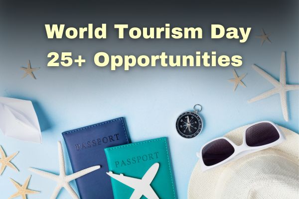 World Tourism Day: Check Out 25+ Top Travel Opportunities